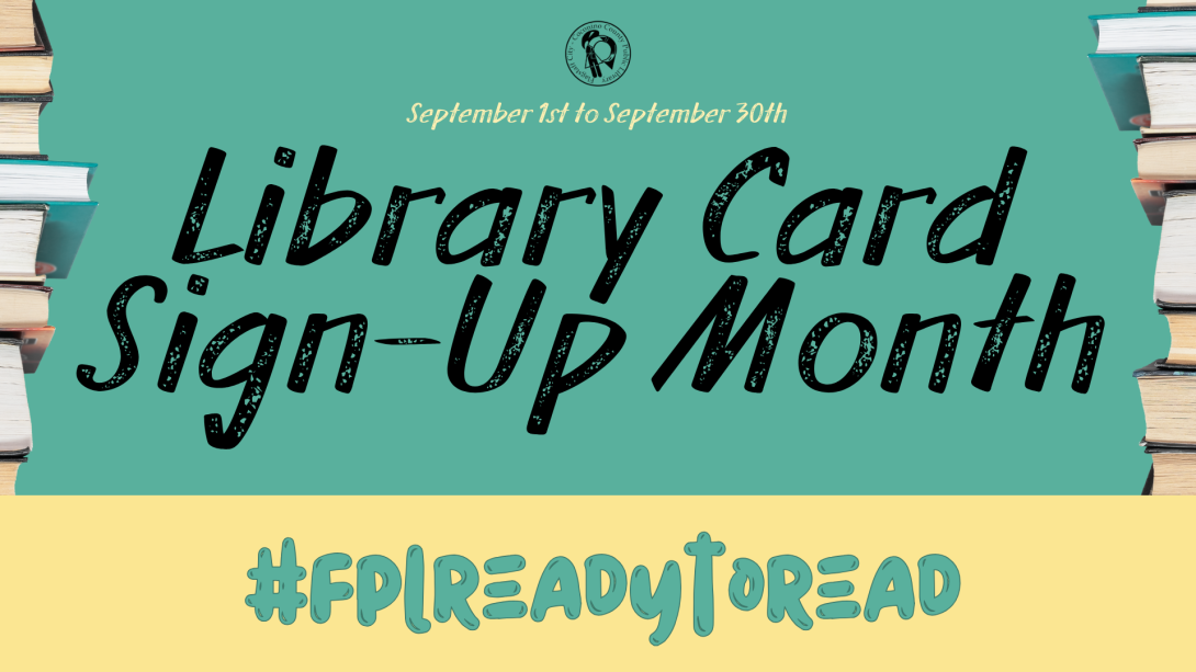 Library Card Sign-Up Month flyer
