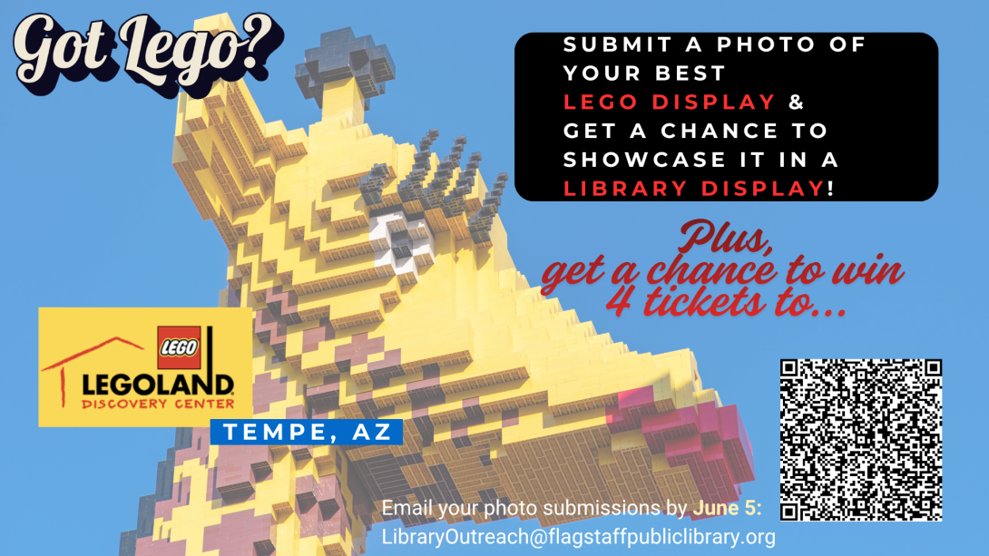 Got Lego? | Flagstaff City-Coconino County Public Library